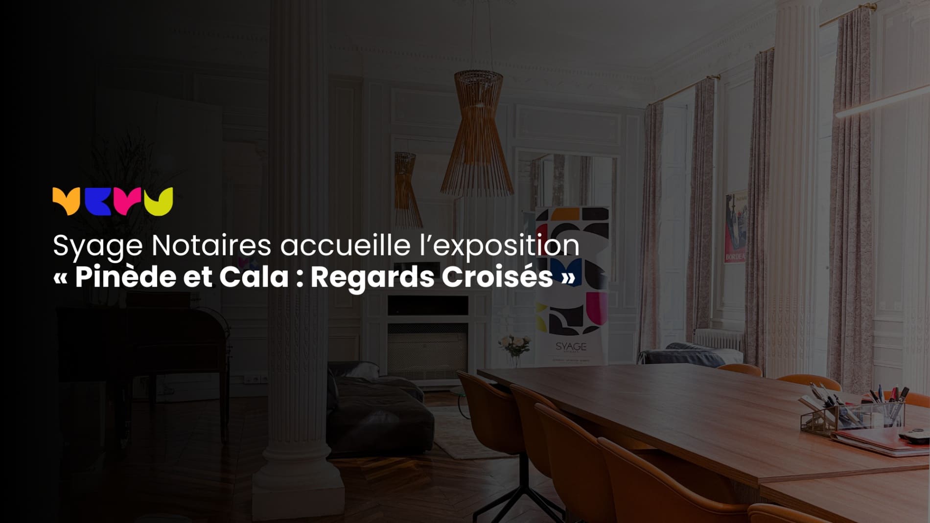 Syage Notaires accueille l’exposition « Pinède et Cala : Regards Croisés »